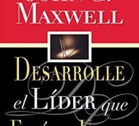 Libros: Desarrolle el lider que esta en usted: John C. Maxwell (3)